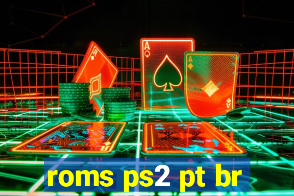 roms ps2 pt br